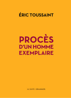 PROCES D'UN HOMME EXEMPLAIRE