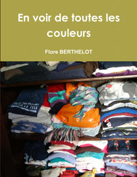En voir de toutes les couleurs