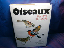 Oiseaux des pays d'Europe. 256 illustrations en couleurs, 21e tirage
