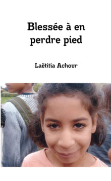 Blessée à en perdre pied