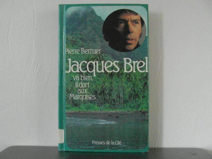 Jacques Brel va bien, il dort aux Marquises