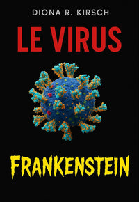 LE VIRUS FRANKENSTEIN