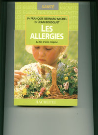 Les allergies, la fin d'une énigme