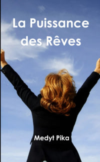 La puissance des rêves