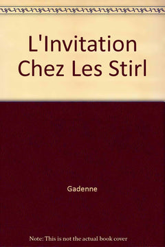 L'invitation chez les Stirl