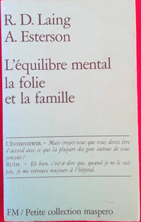 L'équilibre mental, la folie et la famille