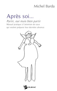 Après soi...