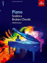 ABRSM Piano Scales and Broken Chords: From 2009 (Grade 1) Piano