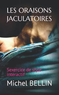 Les oraisons jaculatoires