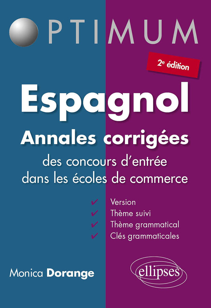 Espagnol Annales corrigées des concours d'entrée dans les écoles de commerce