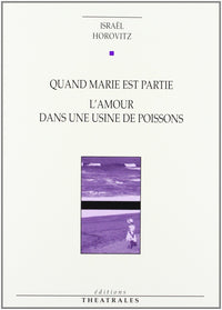 Quand Marie est partie, L'amour dans une usine de poissons