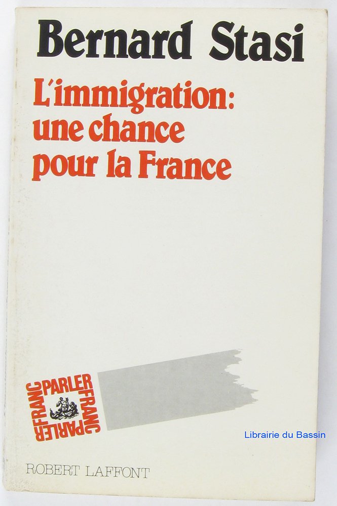 L'Immigration, une chance pour la France