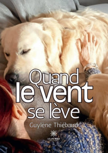 Quand le vent se lève