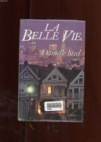 La belle vie