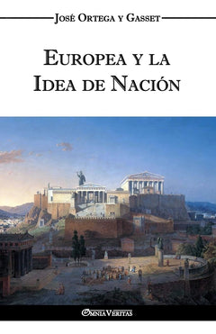 Europea y la idea de Nacion - Historia como sistema