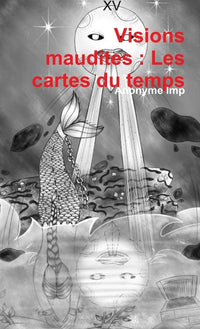 Visions maudites : Les cartes du temps