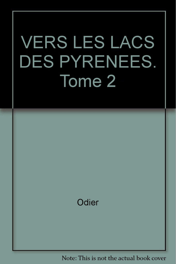 50 balades et randonnées vers les lacs des pyrénées, tome 2 : Du val d'Aran à la méditerranée, 1ère partie