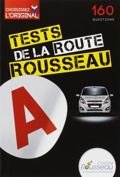 Tests de la route Rousseau: 160 questions