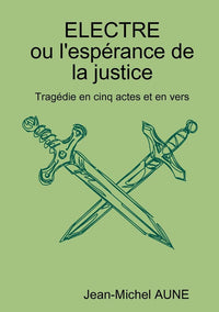Electre ou l'espérance de la justice