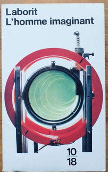 L'homme imaginant, essai de biologie politique