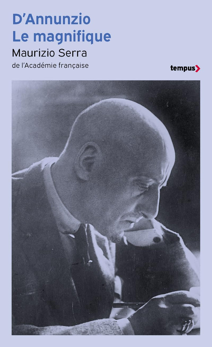 D'Annunzio le magnifique