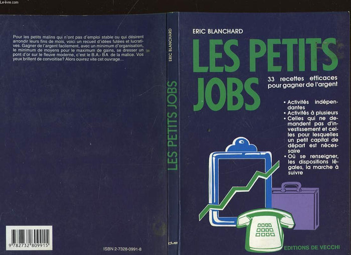 Les petits jobs / 33 recettes efficaces pour gagner de l'argent