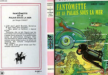 Fantomette et le palais sous le mer