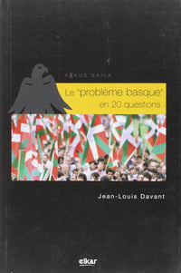 Le "problème basque" en 20 questions