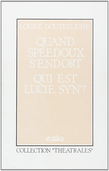 Quand Speedoux s'endort, Qui est Lucie Syn ?