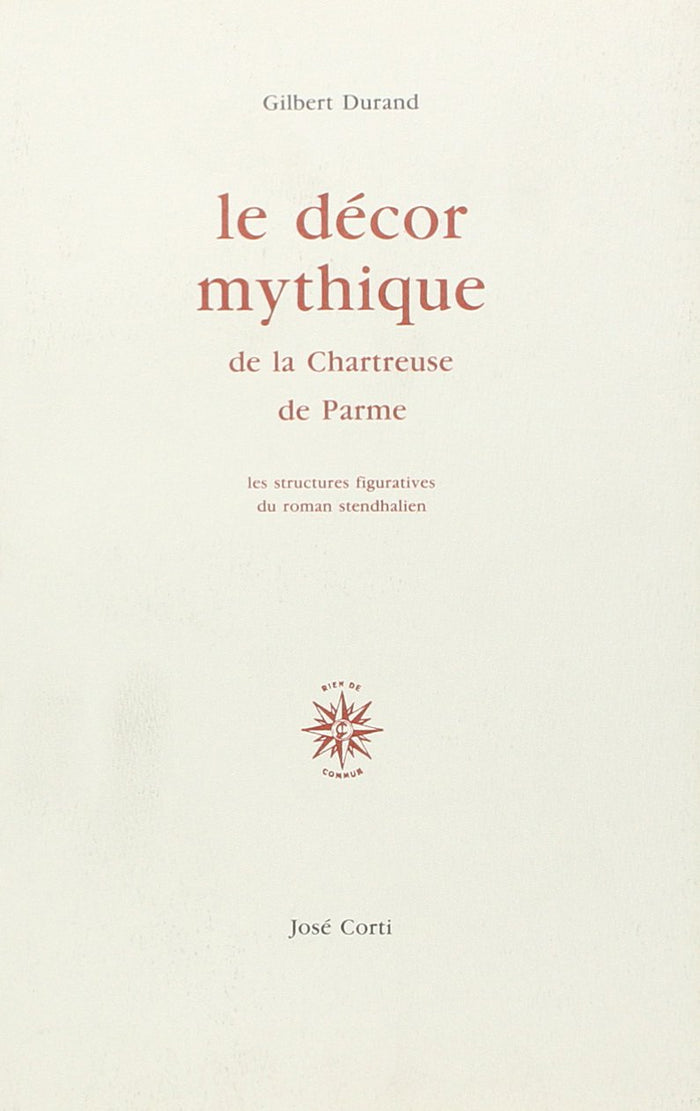 Le Décor mythique de la Chartreuse de Parme