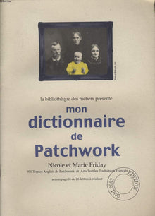 Mon dictionnaire de patchwork