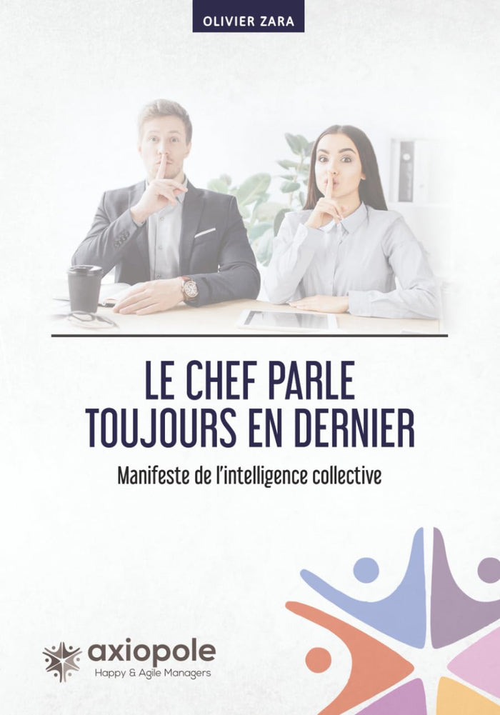 Le chef parle toujours en dernier
