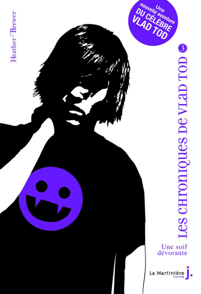 Les Chroniques de Vladimir Tod. Une Soif D'Vorante, Tome 3