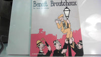 Benoît Broutchoux : Les aventures épatantes et veridiques