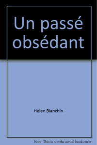 UN PASSE OBSEDANT