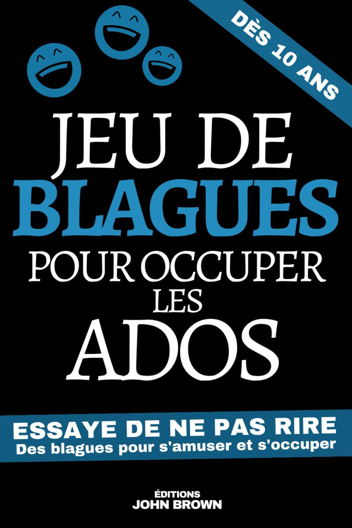 Jeu de Blagues pour occuper les ados