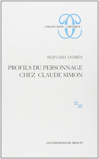 Profils du personnage chez Claude Simon