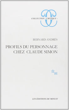 Profils du personnage chez Claude Simon