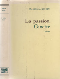 La passion Ginette