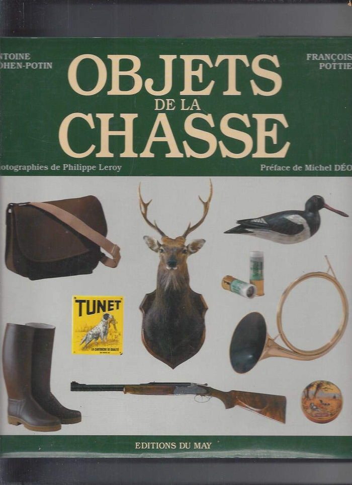 Les Objets de la Chasse
