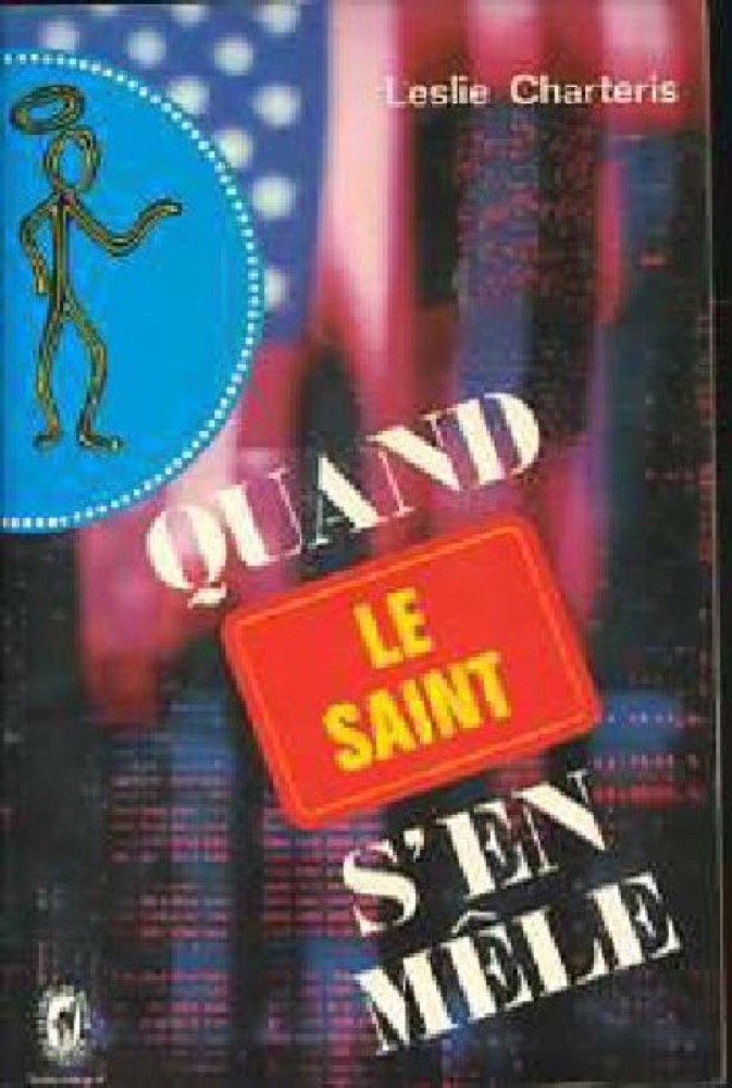 Quand le Saint s'en mêle