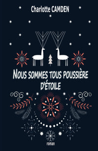 Nous sommes tous poussière d'étoile