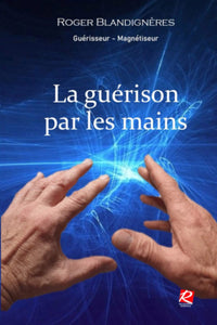 La guérison par les mains