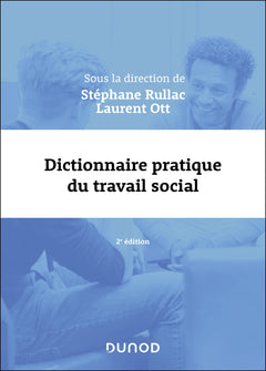 Dictionnaire pratique du travail social - 2e éd.