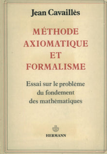 Méthode axiomatique et formalisme