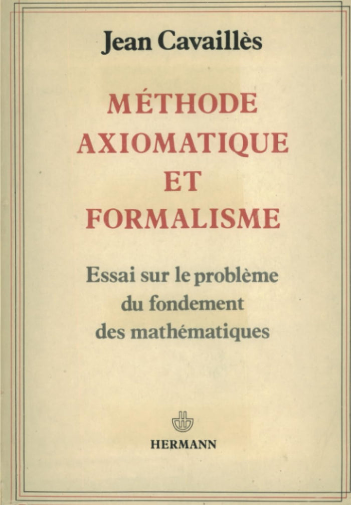 Méthode axiomatique et formalisme