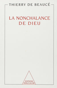 La nonchalance de Dieu