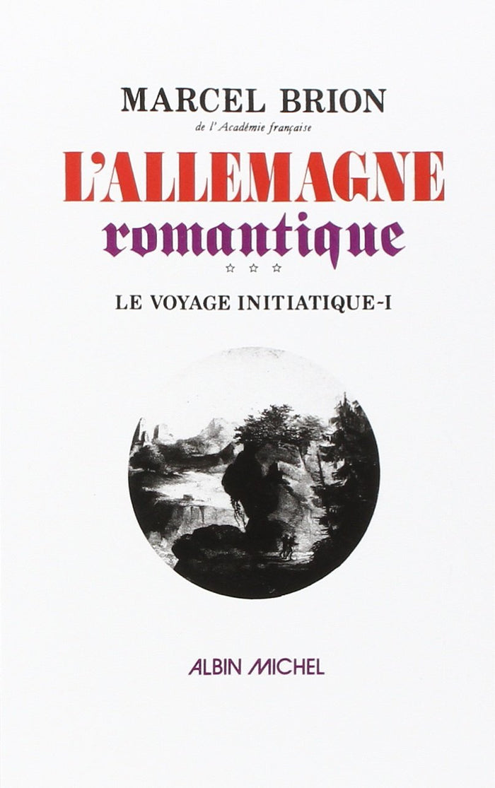 L'Allemagne romantique - tome 3