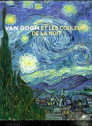Van Gogh et les couleurs de la nuit