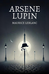 Arsène Lupin gentleman-cambrioleur
